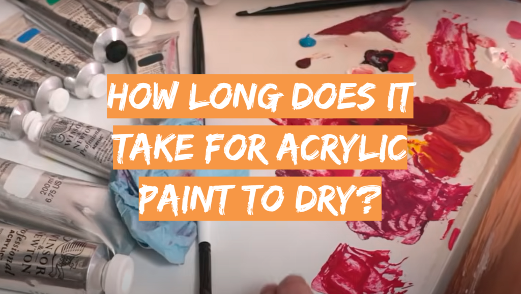 How Long Does It Take for Acrylic Paint to Dry? DrawingProfy