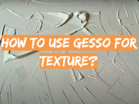 How to Use Gesso for Texture?