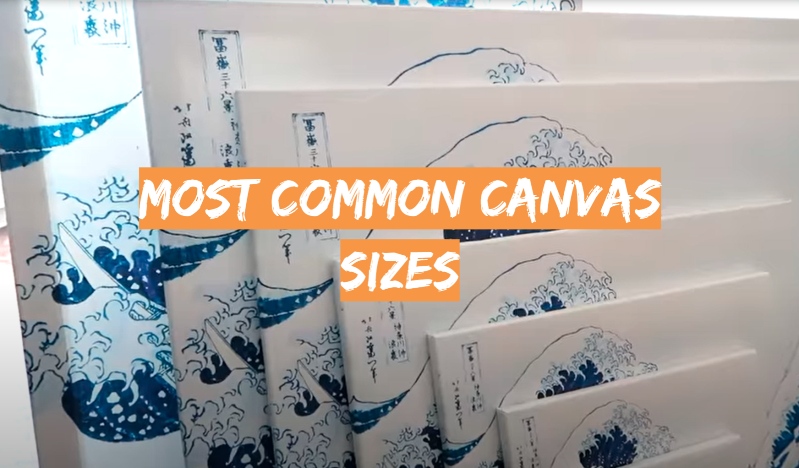 Most Common Canvas Sizes