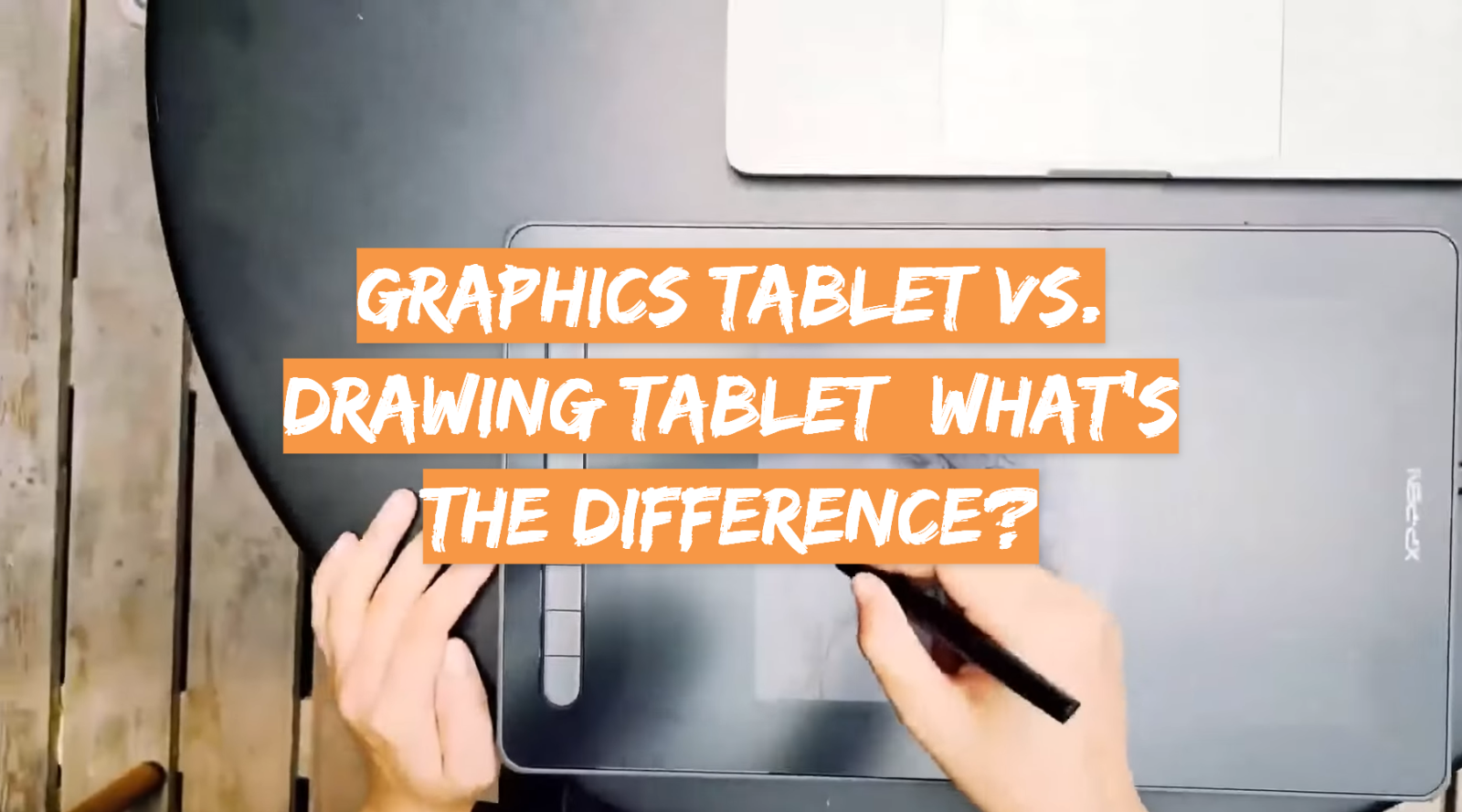Graphics Tablet vs. Drawing Tablet: What’s the Difference?