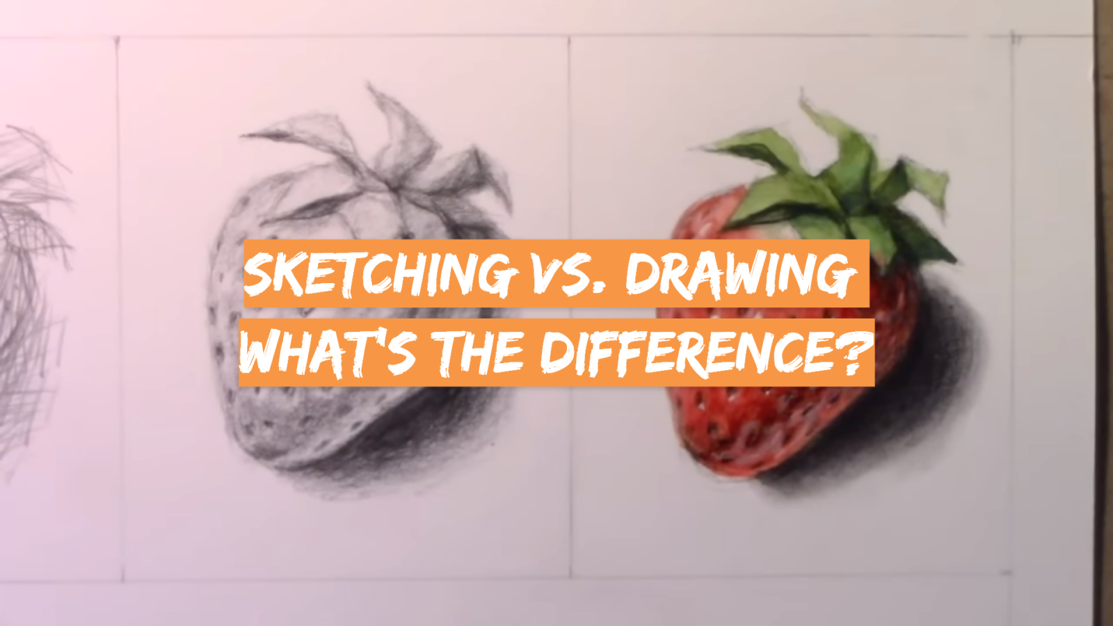 Sketching vs. Drawing: What’s the Difference?