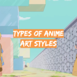 Types of Anime Art Styles