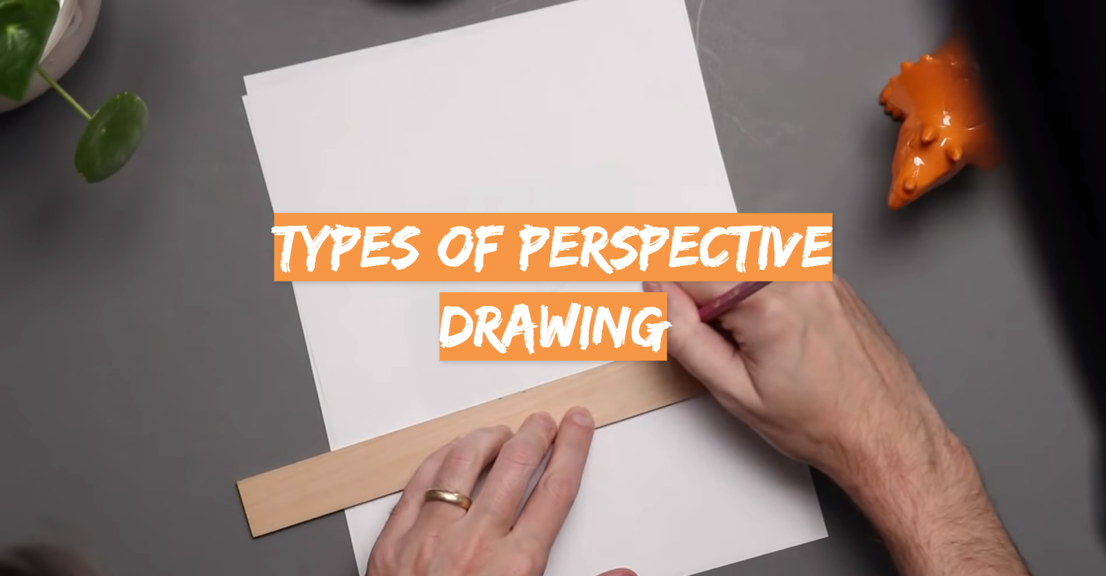 Types of Perspective Drawing